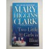    Two Little Girls in Blue  -  Mary Higgins Clark   